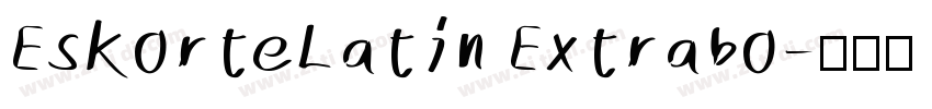 EskorteLatin Extrabo字体转换